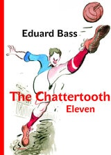 cover of The Chattertooth Eleven