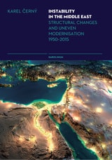 cover of Instability in the Middle East: Structural Causes and Uneven Modernisation 1950–2015