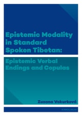 cover of Epistemic Modality in Standard Spoken Tibetan: Epistemic Verbal Endings and Copulas