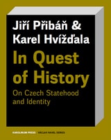cover of In Quest of History: On Czech Statehood and Identity