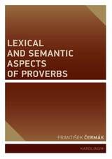 cover of Lexical and Semantic Aspects of Proverbs