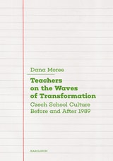 cover of Teachers on the Waves of Transformation: School Culture Before and After 1989