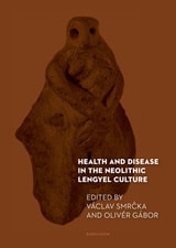 cover of Health and Disease in the Neolithic Lengyel Culture