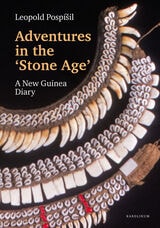 cover of Adventures in the Stone Age: A New Guinea Diary