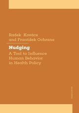 cover of Nudging towards Health: A Tool to Influence Human Behavior in Health Policy