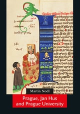 cover of Prague, Jan Hus and Prague University