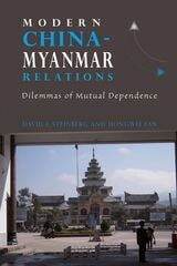 cover of Modern China-Myanmar Relations: Dilemmas of Mutual Dependence