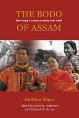 cover of The Bodo of Assam: Revisiting a Classical Study from 1951