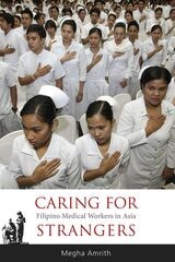 cover of Caring for Strangers: Filipino Medical Workers in Asia