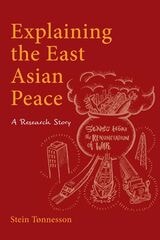 cover of Explaining the East Asian Peace: A Research Story