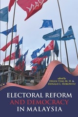 cover of Electoral Reform and Democracy in Malaysia