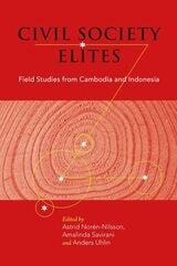 cover of Civil Society Elites: Field Studies from Cambodia and Indonesia