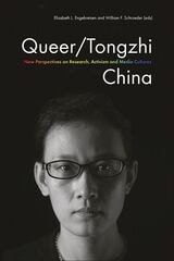 cover of Queer/Tongzhi China: New Perspectives on Research, Activism and Media Cultures
