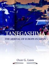 cover of Tanegashima: The Arrival of Europe in Japan
