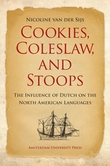 cover of Cookies, Coleslaw, and Stoops: The Influence of Dutch on the North American Languages