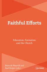 cover of Faithful Efforts: Education, Formation and the Church