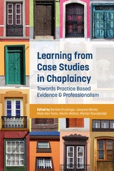 cover of Learning from Case Studies in Chaplaincy: Towards Practice Based Evidence and Professionalism