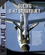 cover of Boeing B-47 Stratojet: the cold war jet bomber
