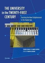cover of The University in the Twenty-first Century: Teaching the New Enlightenment in the Digital Age