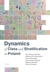 cover of Dynamics of Class and Stratification in Poland: 1945–2015