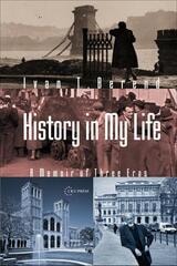 cover of History in My Life: A Memoir of Three Eras