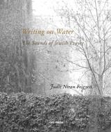 cover of Writing on Water: The Sounds of Jewish Prayer