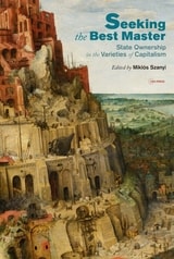 cover of Seeking the Best Master: State Ownership in the Varieties of Capitalism