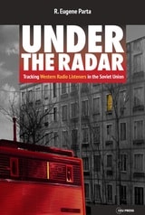 cover of Under the Radar: Tracking Western Radio Listeners in the Soviet Union