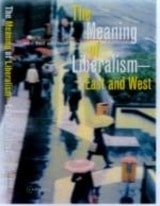 cover of The Meaning of Liberalism - East and West