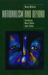 cover of Nationalism and Beyond: Introducing Moral Debate about Values