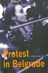 cover of Protest In Belgrade: Winter of Discontent