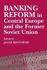 cover of Banking Reform in Central Europe and the Former Soviet Union
