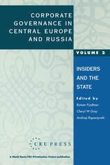 cover of Corporate Governance in Central Europe and Russia: Insiders and the State