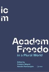 cover of Academic Freedom in a Plural World: Global Critical Perspectives