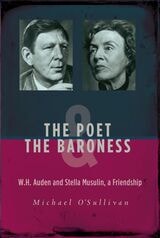 cover of The Poet &amp; the Baroness: W.H. Auden and Stella Musulin, a Friendship