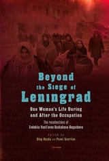 cover of Beyond the Siege of Leningrad: One Woman’s Life during and after the Occupation: The Recollections of Evdokiia Vasil’evna Baskakova-Bogacheva