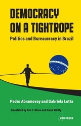 cover of Democracy on a Tightrope: Politics and Bureaucracy in Brazil