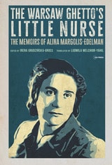 cover of The Warsaw Ghetto's Little Nurse: The Memoirs of Alina Margolis-Edelman