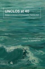 cover of UNCLOS at 40: Essays in Honour of Ambassador Tommy Koh