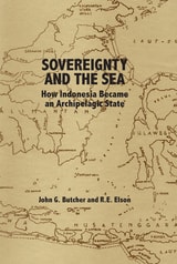cover of Sovereignty and the Sea: How Indonesia Became an Archipelagic State