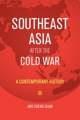 cover of Southeast Asia After the Cold War: A Contemporary History