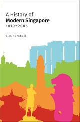 cover of A History of Modern Singapore, 1819-2005