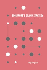 cover of Singapore's Grand Strategy