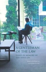 cover of A Gentleman of the Law: Essays in Memory of Tan Yock Lin