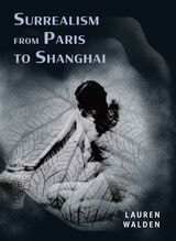 cover of Surrealism from Paris to Shanghai