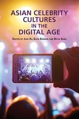 cover of Asian Celebrity Cultures in the Digital Age