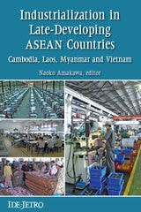 cover of Industrialization in Late-Developing ASEAN Countries: Cambodia, Laos, Myanmar and Vietnam