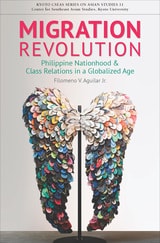 cover of Migration Revolution: Philippine Nationhood and Class Relations in a Globalized Age