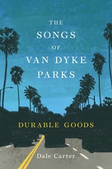 cover of The Songs of Van Dyke Parks: Durable Goods