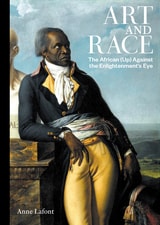 cover of Art and Race: The African (Up) Against the Enlightenment’s Eye